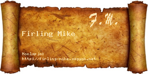 Firling Mike névjegykártya